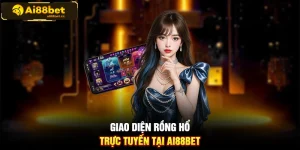 Giao diện rồng hổ trực tuyến tại AI88BET