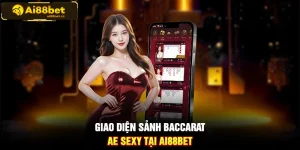 Giao diện sảnh Baccarat AE sexy tại AI88BET