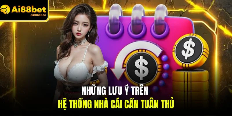 nhung luu y tren he thong nha cai can tuan thu